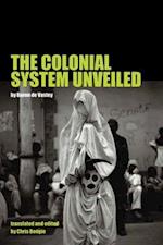 The Colonial System Unveiled