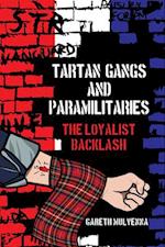 Tartan Gangs and Paramilitaries