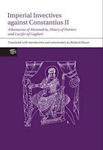 Imperial Invectives against Constantius II