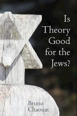 Is Theory Good for the Jews?