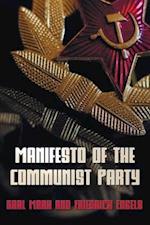 Manifesto of the Communist Party - The Communist Manifesto