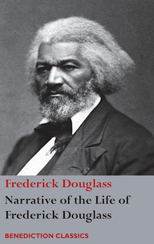 Narrative of the Life of Frederick Douglass, An American Slave