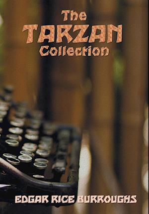 The Tarzan Collection (complete and unabridged) including