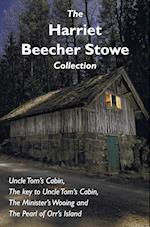 The Harriet Beecher Stowe Collection, including Uncle Tom's Cabin, The key to Uncle Tom's Cabin, The Minister's Wooing, and The Pearl of Orr's Island