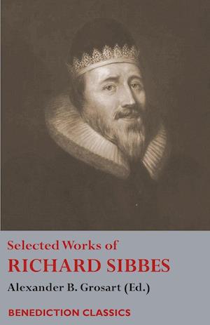 Selected Works of Richard Sibbes