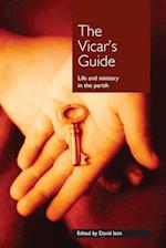 The Vicar's Guide: Life and Ministry in the Parish 