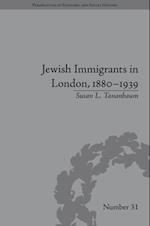 Jewish Immigrants in London, 1880 1939