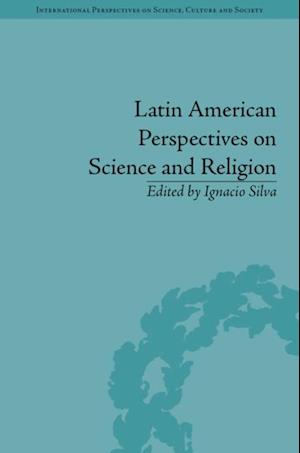 Latin American Perspectives on Science and Religion