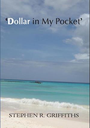 Dollar In My Pocket