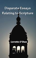 Disparate Essays Relating to Scripture