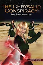 Chrysalid Conspiracy: The Sanddancer