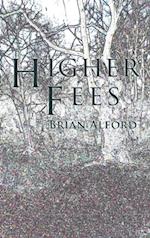 Higher Fees