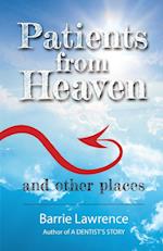 Patients from Heaven and Other Places