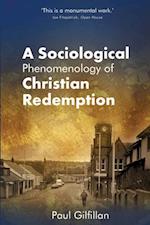 Sociological Phenomenology of Christian Redemption