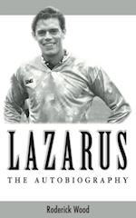 Lazarus - The Autobiography