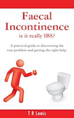 Faecal Incontinence - is it really IBS? (UK version)