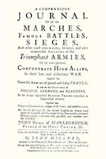 Compendious Journal of All the Marches, Famous Battles & Sieges (of Marlborough)