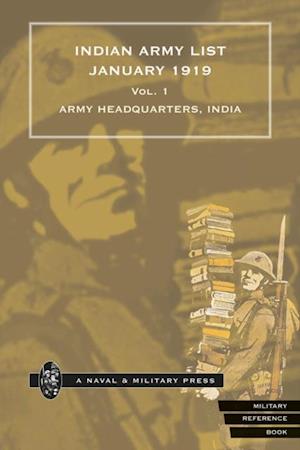 Indian Army List January 1919 - Volume 1