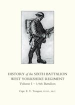 History of the Sixth Battalion West Yorkshire Regiment