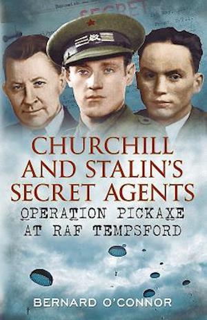 Churchill and Stalin's Secret Agents