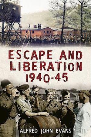 Escape and Liberation, 1940-1945