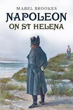 Napoleon on St Helena