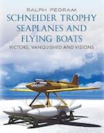 Schneider Trophy Seaplanes and Flying Boats