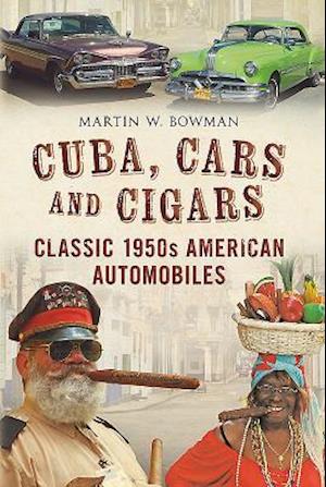 Cuba, Cars and Cigars