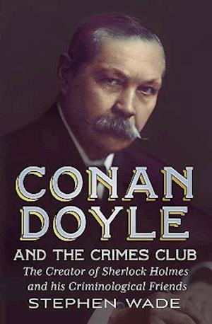 Conan Doyle and the Crimes Club