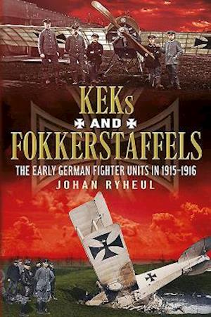 History of the German KEK and Fokkerstaffels
