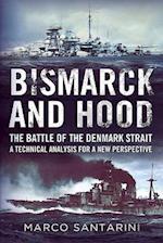 Bismarck and Hood