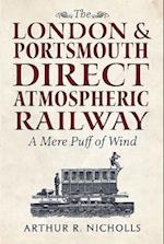 The London & Portsmouth Direct Atmospheric Railway