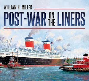 Post-war on the Liners