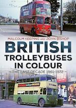 British Trolleybuses in Colour