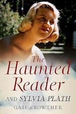 The Haunted Reader and Sylvia Plath