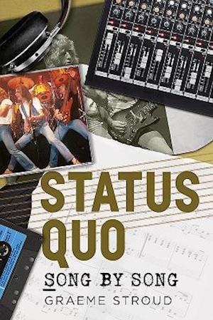 Status Quo Song by Song