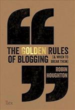 The Golden Rules of Blogging