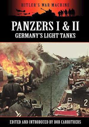 Panzers I & II - Germany's Light Tanks