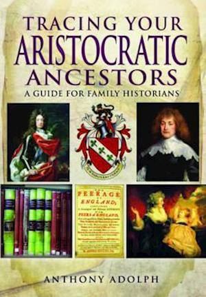 Tracing Your Aristocratic Ancestors