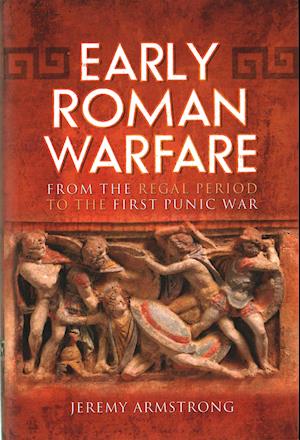 Early Roman Warfare