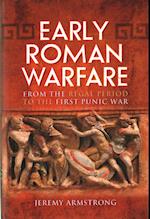 Early Roman Warfare