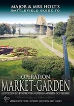 Major and Mrs. Holt's Battlefield Guide to Operation Market-Garden [With Map]