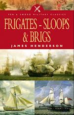 Frigates-Sloops & Brigs