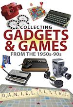 Collecting Gadgets & Games from the 1950s-90s