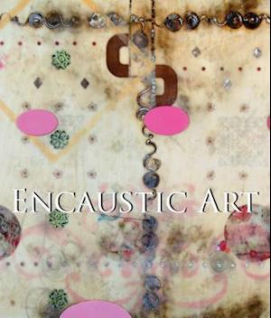 Encaustic Art