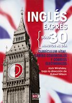Ingles expres: Curriculum vitae, cartas comerciales y correos electronicos