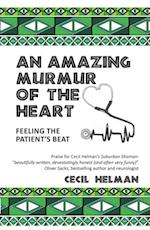 Amazing Murmur of the Heart