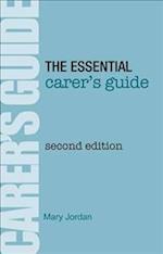 The Essential Carer's Guide
