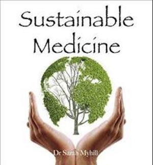 Sustainable Medicine