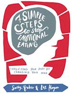 Seven Simple Steps to Stop Emotional Eating